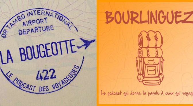 2 podcasts avant/après mon tour du globe en cargo